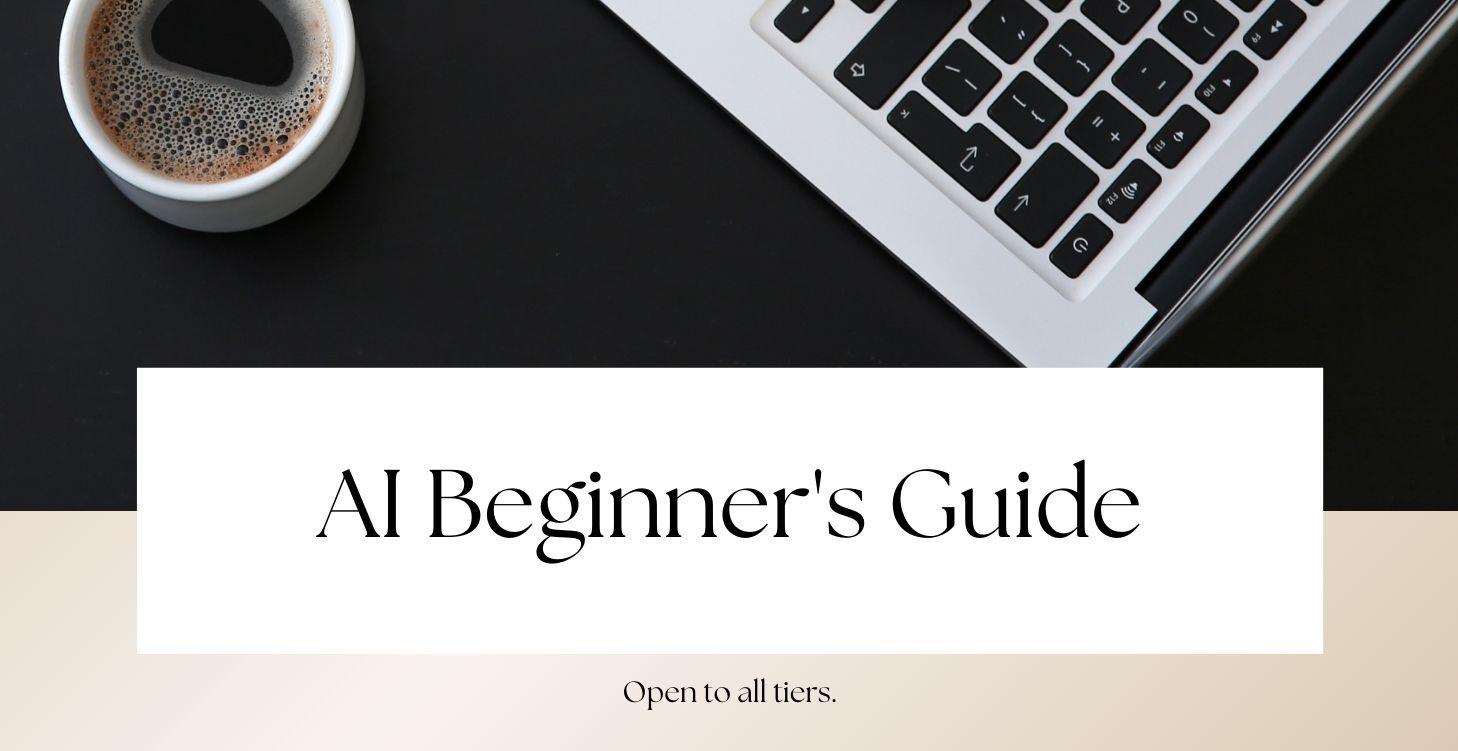 AI Beginner's Guide | Open to All