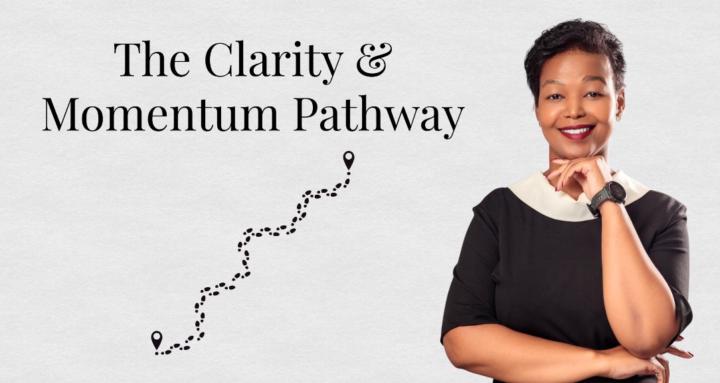 The Clarity & Momentum Pathway