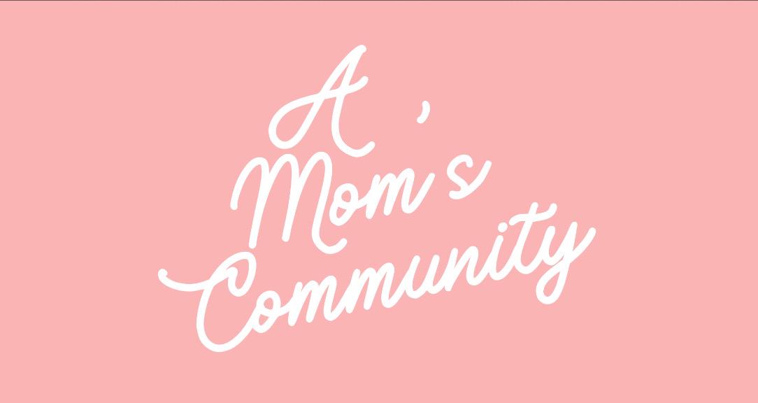 A Mom’s Community