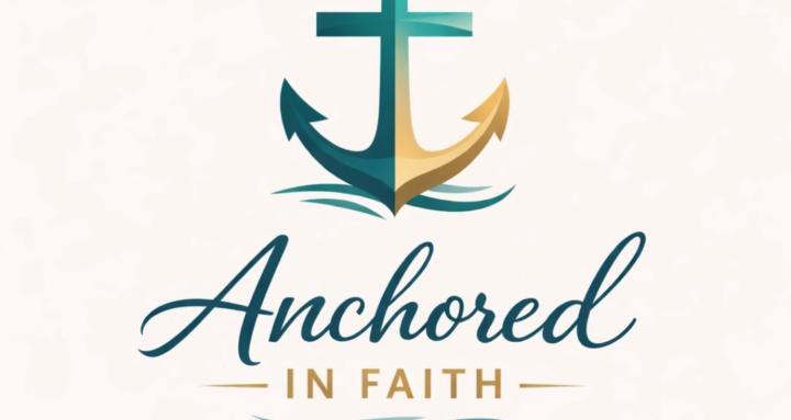 Anchored in Faith
