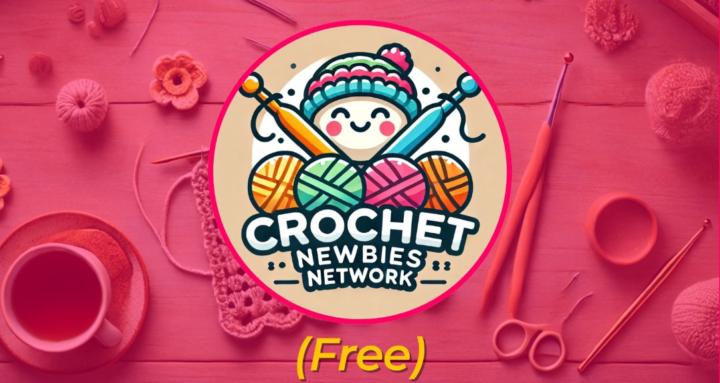 Crochet Newbies Network