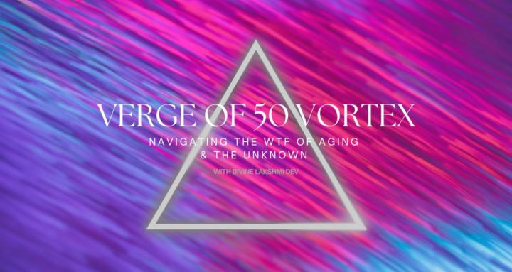 Verge of 50 Vortex