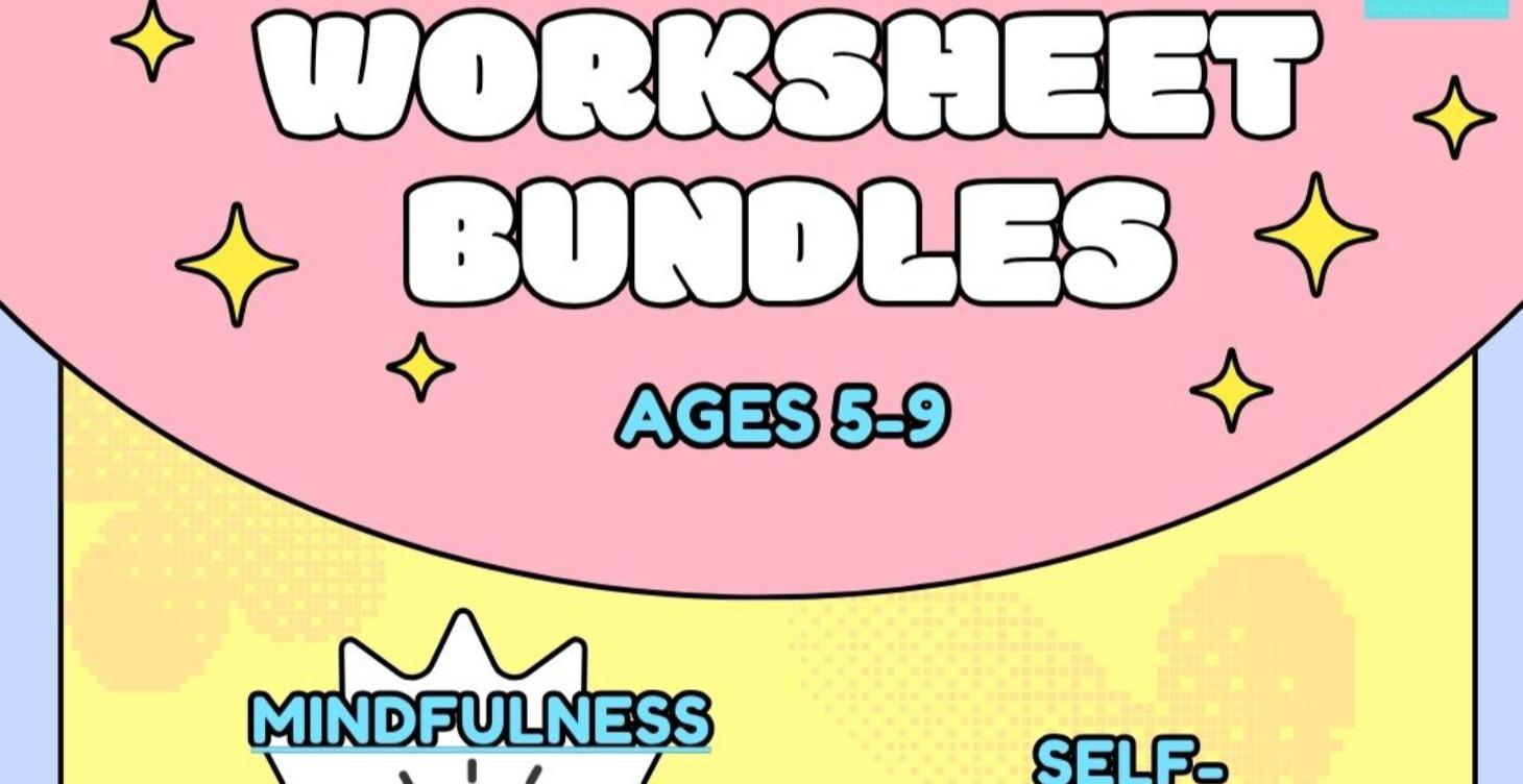Mindfulness Worksheet Bundles (for ages 5-9)