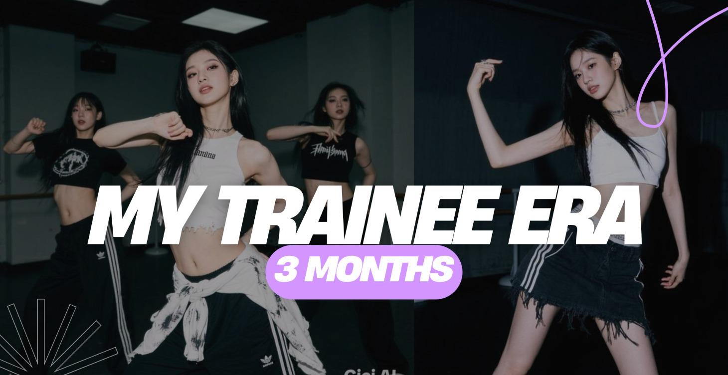My Trainee Era: 3-month K-pop training