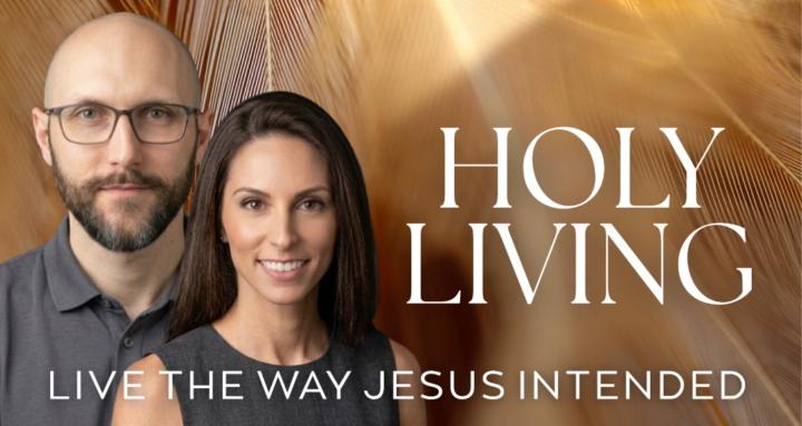 Holy Living
