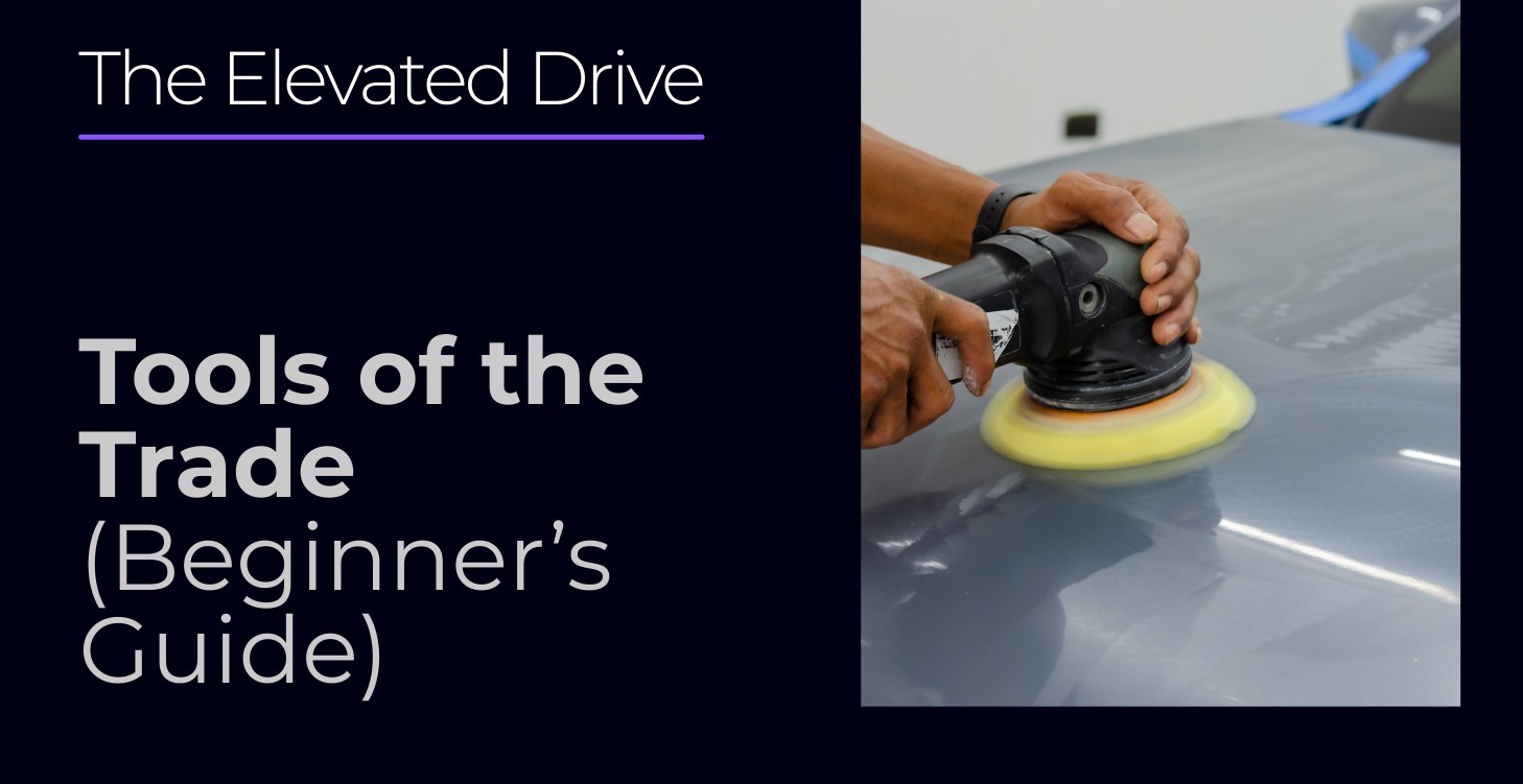 Tools of the Trade (Beginner’s Guide)