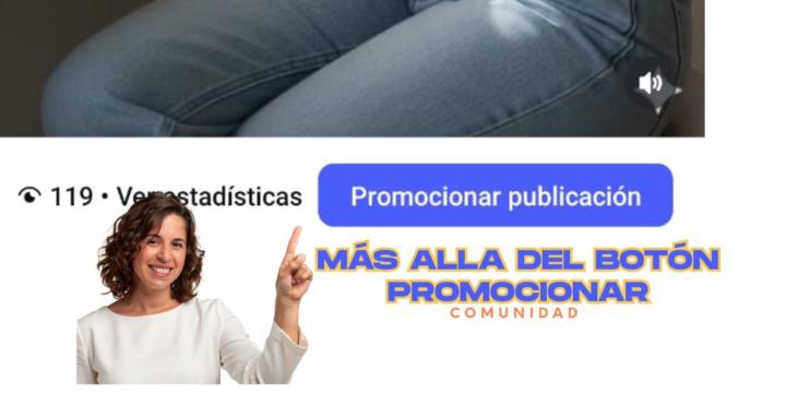 Más allá del Botón Promocionar