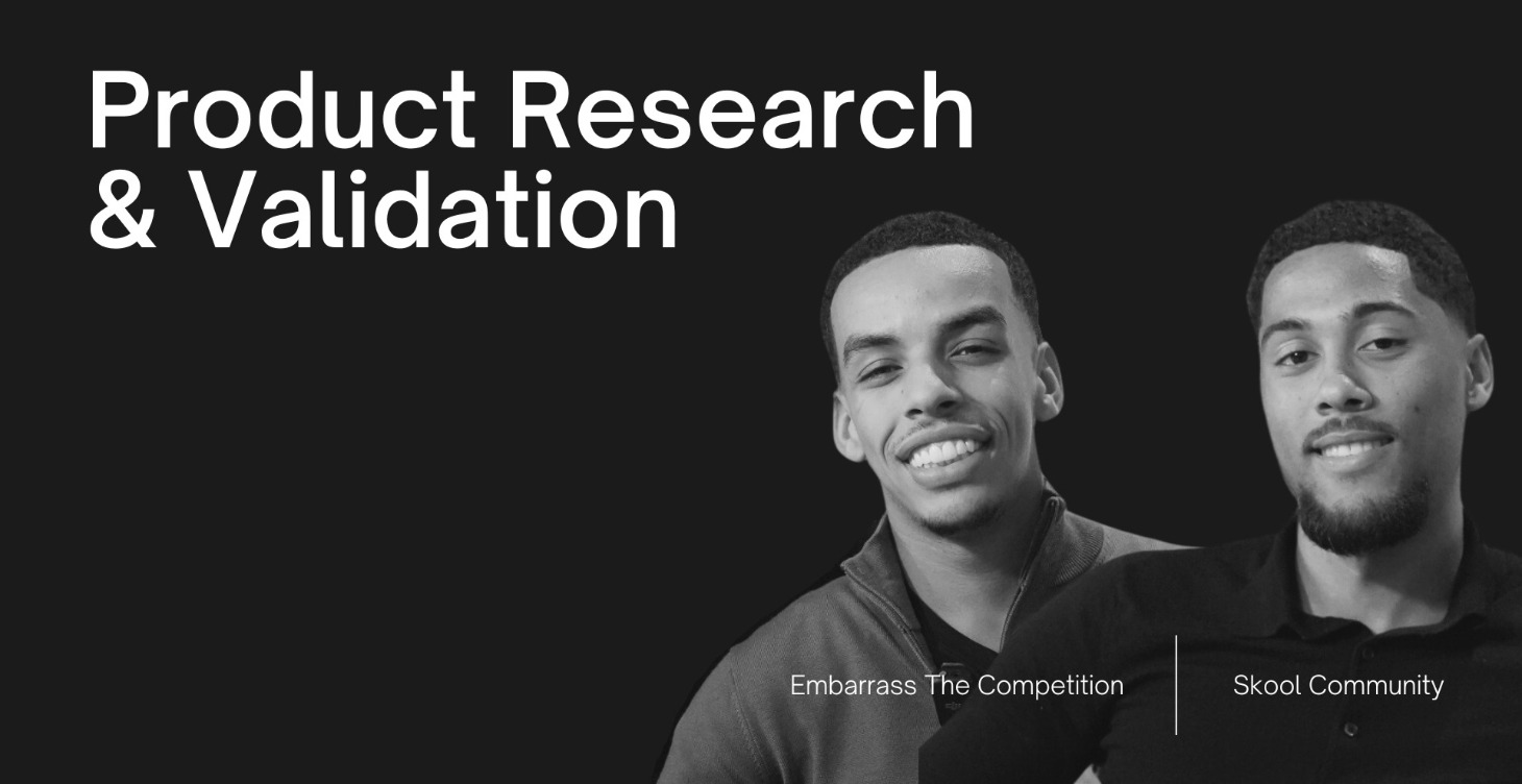 Product Research & Validation