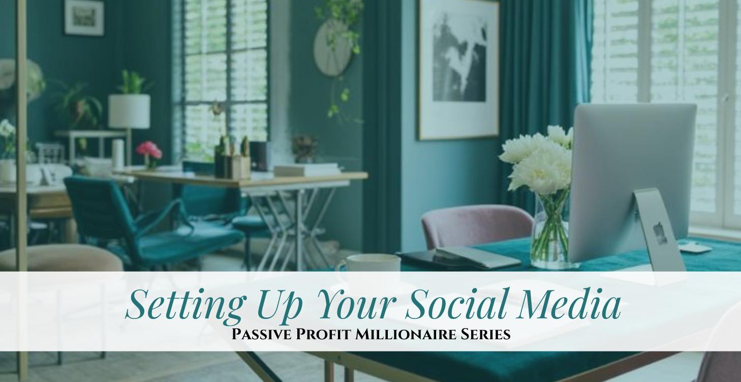 Setting Up Your Social Media