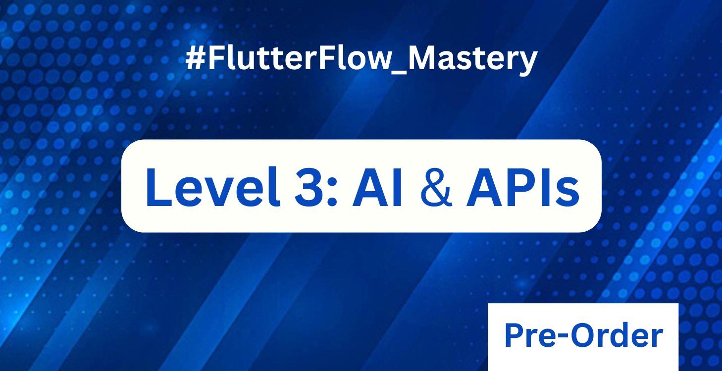 Level 3: AI & APIs [Pre-Order]