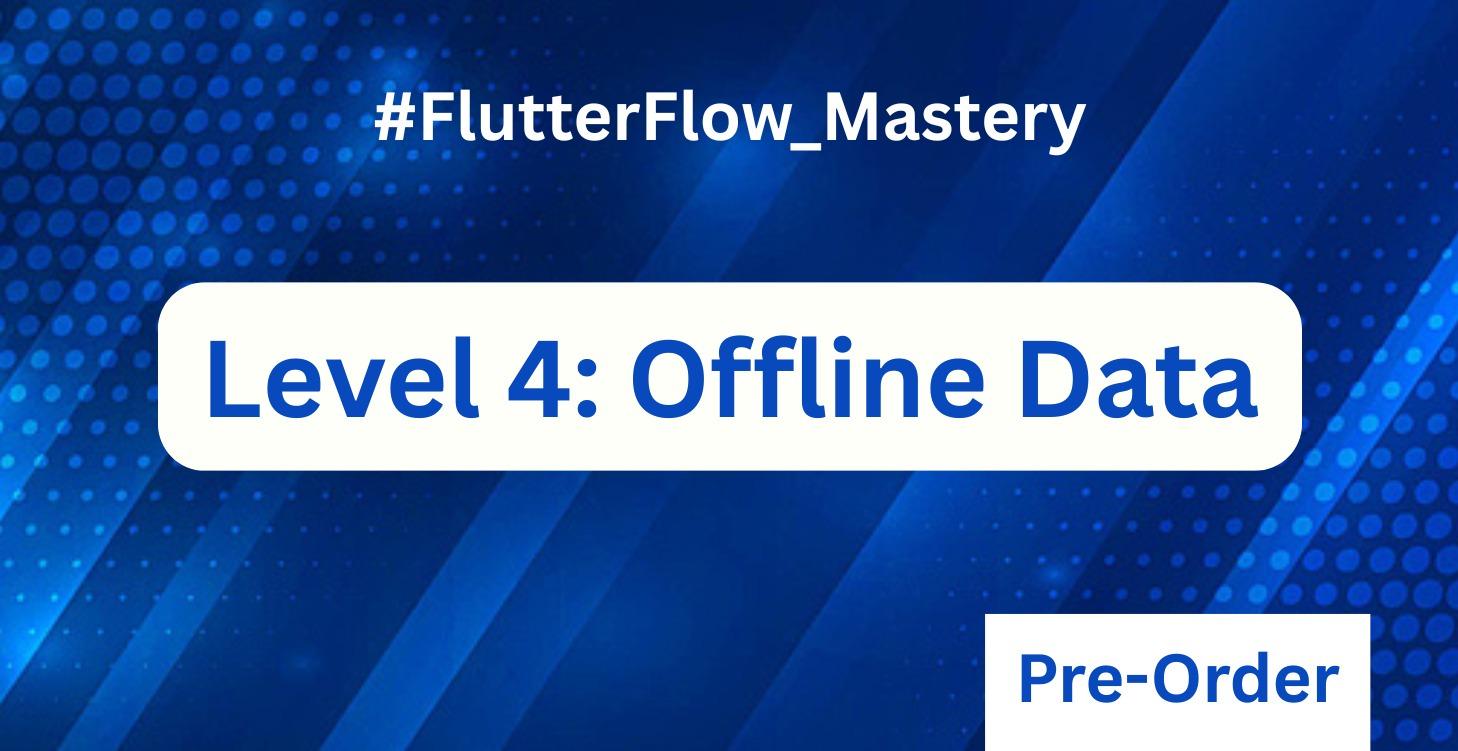 Level 4: Offline Data [Pre-Order]