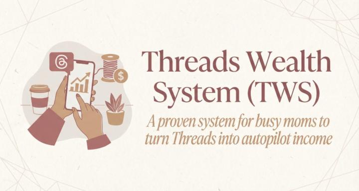 Threads Wealth System