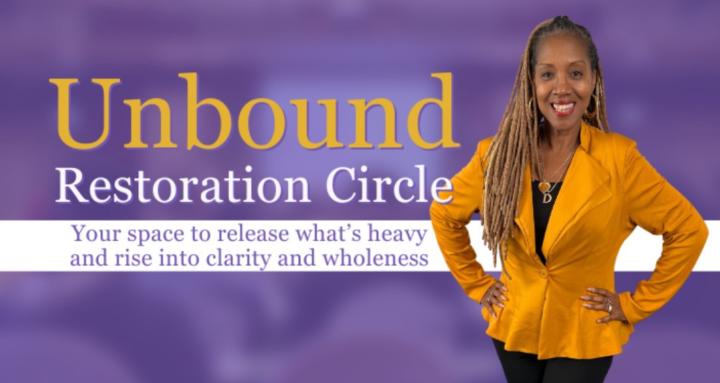 The UNBOUND Restoration Circle