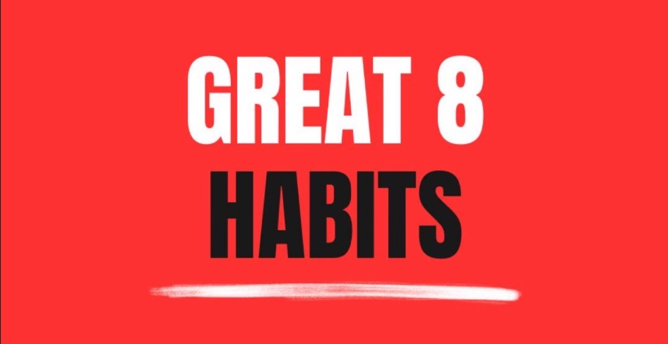 Great 8 Daily Habits