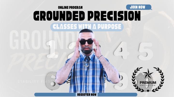 Grounded Precision