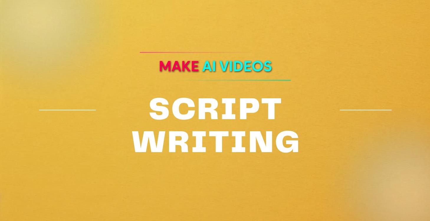 Script Writing