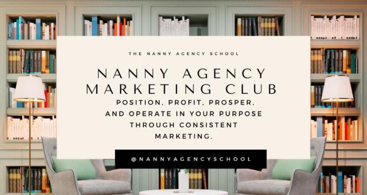 Nanny Agency Marketing Club