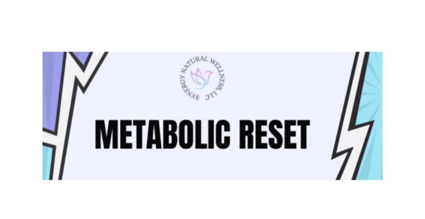 Metabolic Reset