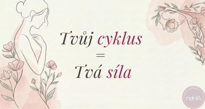Tvůj cyklus=Tvá síla