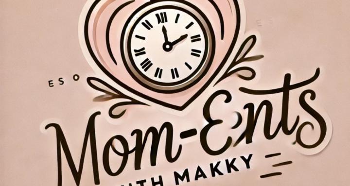 MOMentswithMakky
