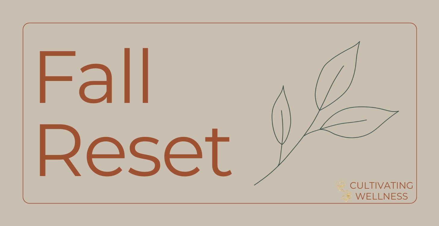 Fall Reset