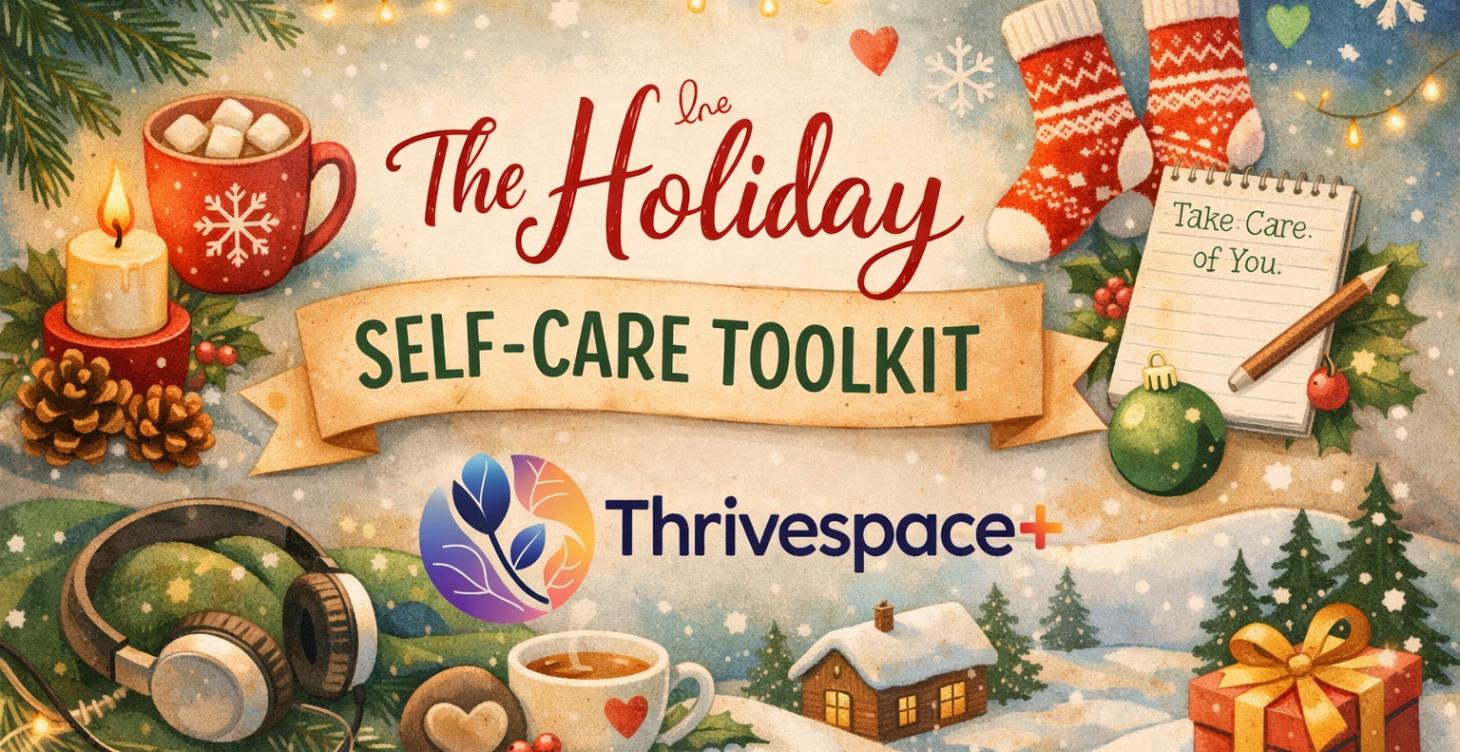The Holidays Self-Care Toolkit