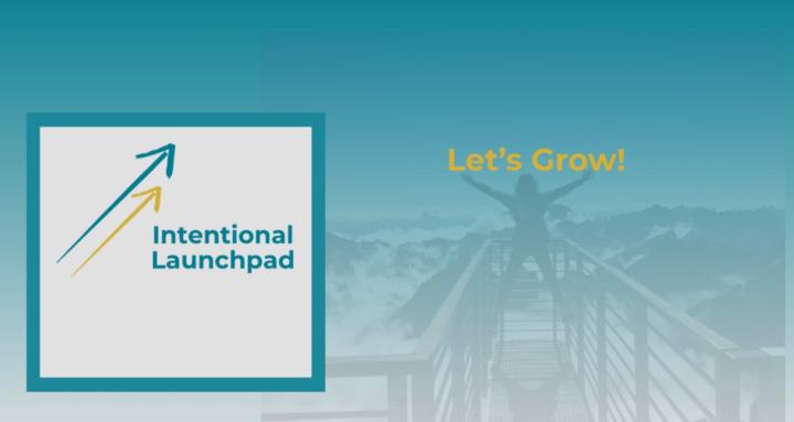 Intentional Launchpad
