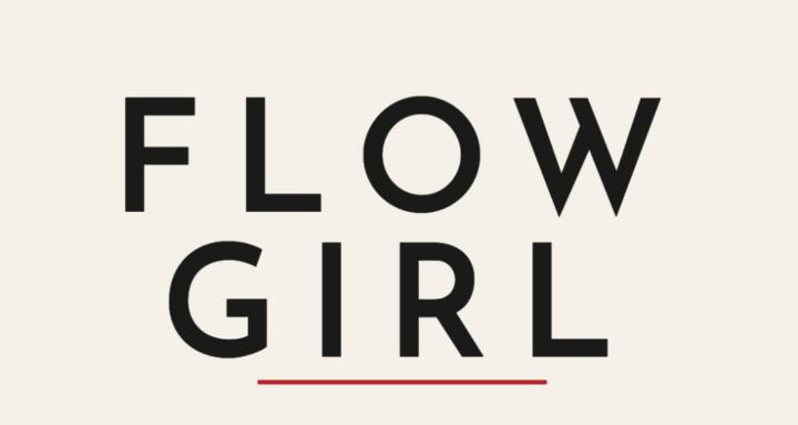 Flow Girl Method™