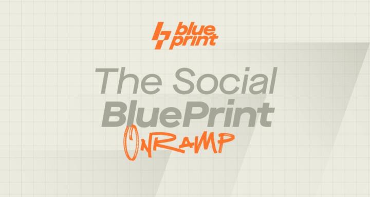 The Blueprint Onramp