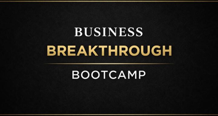 Business Breakthrough Bootcamp
