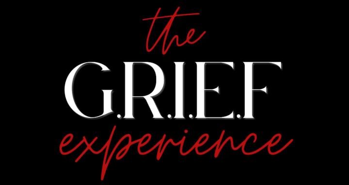 The G.R.I.E.F. Experience
