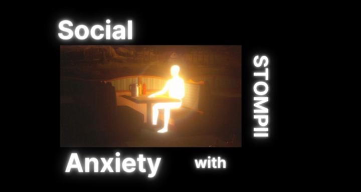 Social Anxiety with Stompii