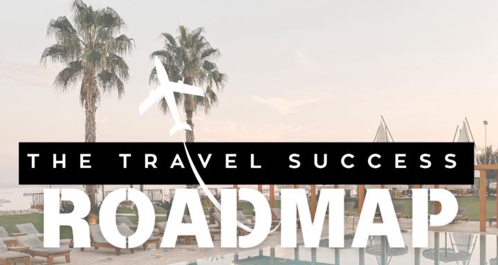 The Travel Success Roadmap