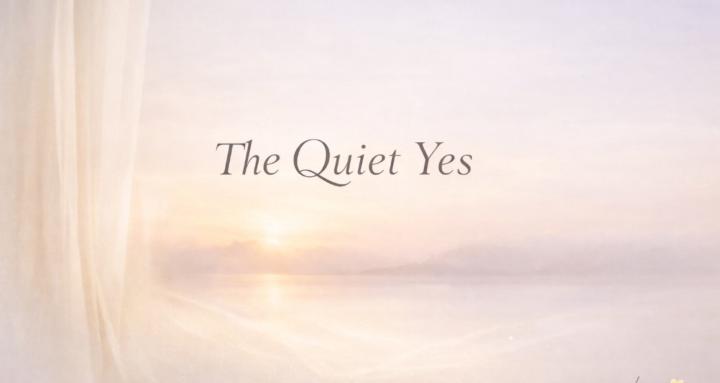 The Quiet Yes