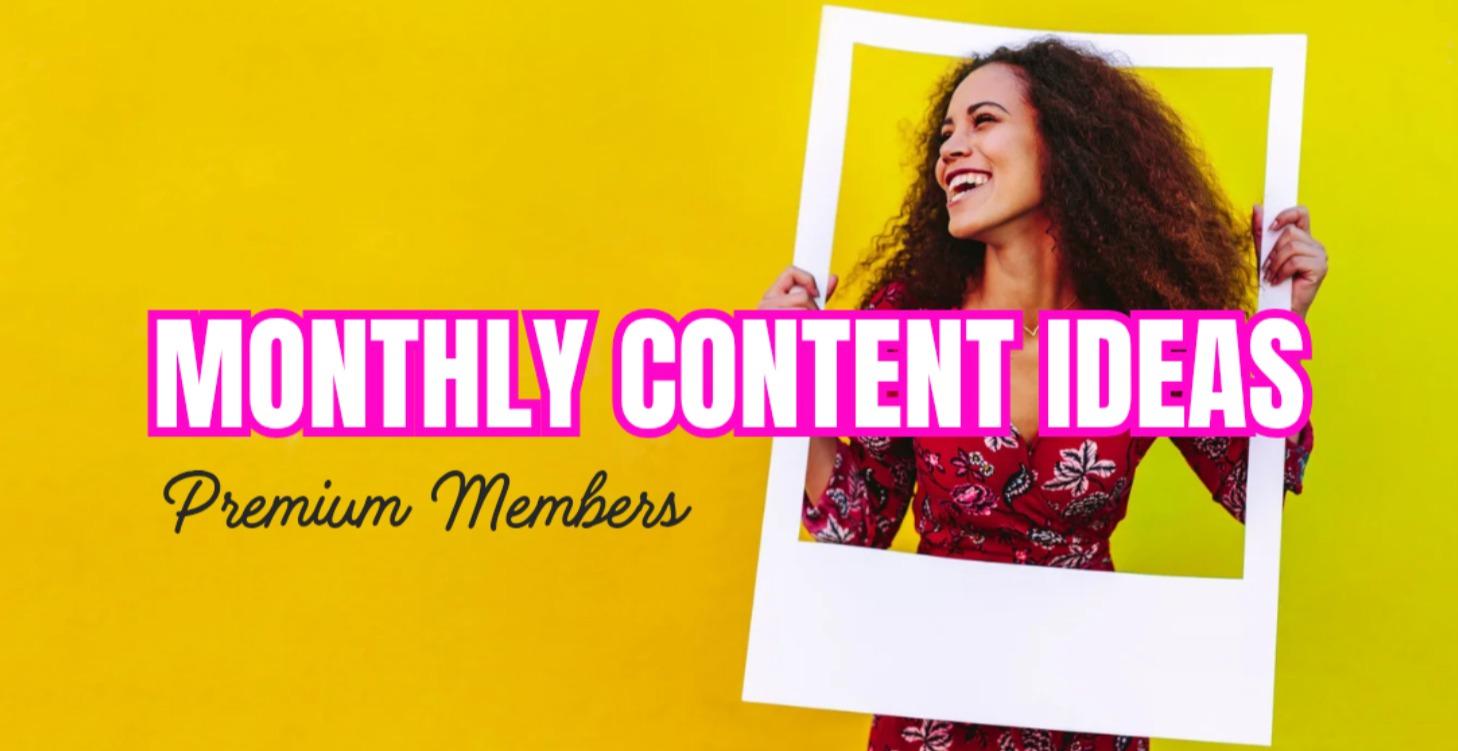 Monthly Content Ideas (With Caption Starters)