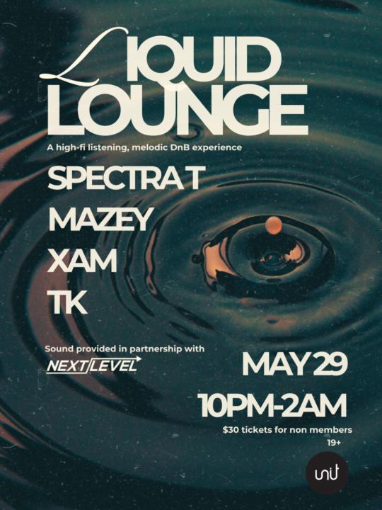 Liquid Lounge - A high-fi melodic DnB listening experience - hosted by UNIT.