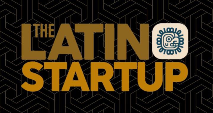 THE LATINO STARTUP