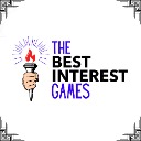 The Best Interest Games🏆