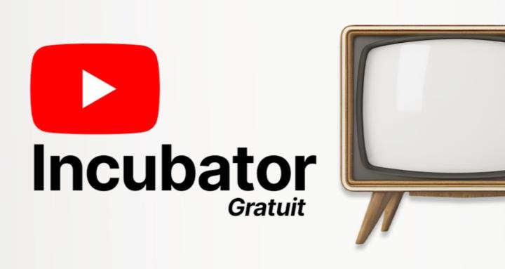 Youtube Incubator (Gratuit)