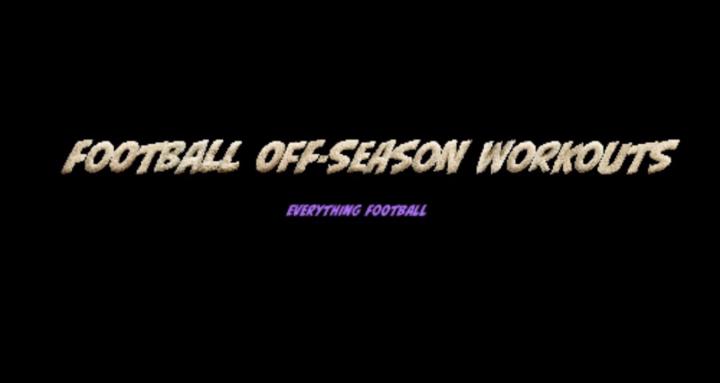 Football Off-Season Workouts