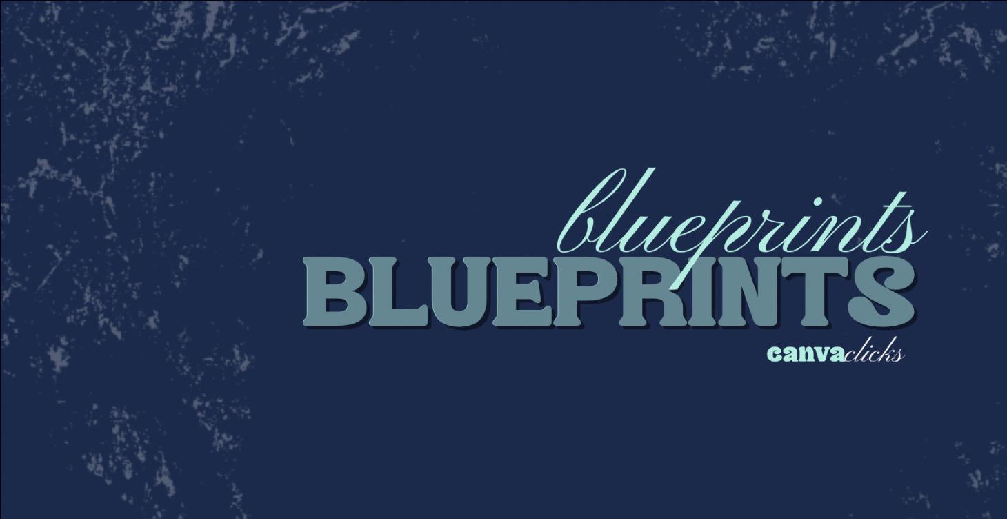Blueprints