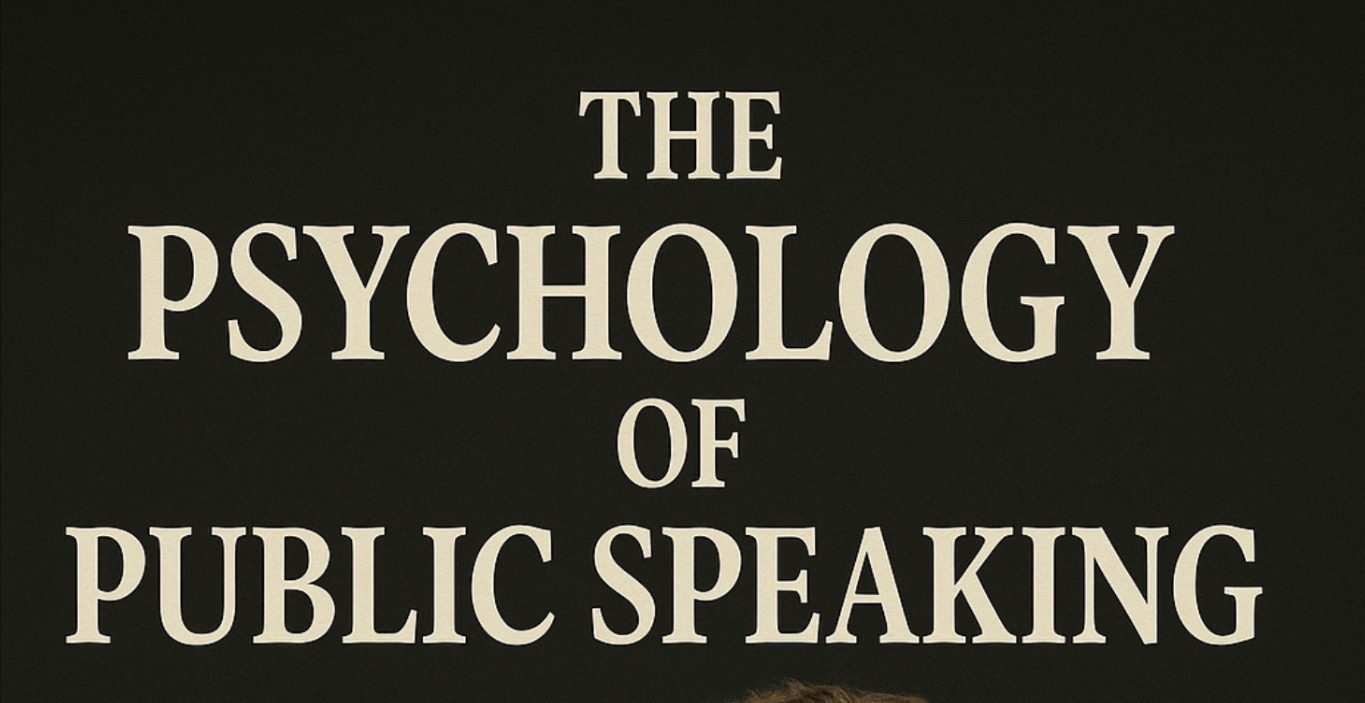 Level 1: The Psychology of Public Speaking