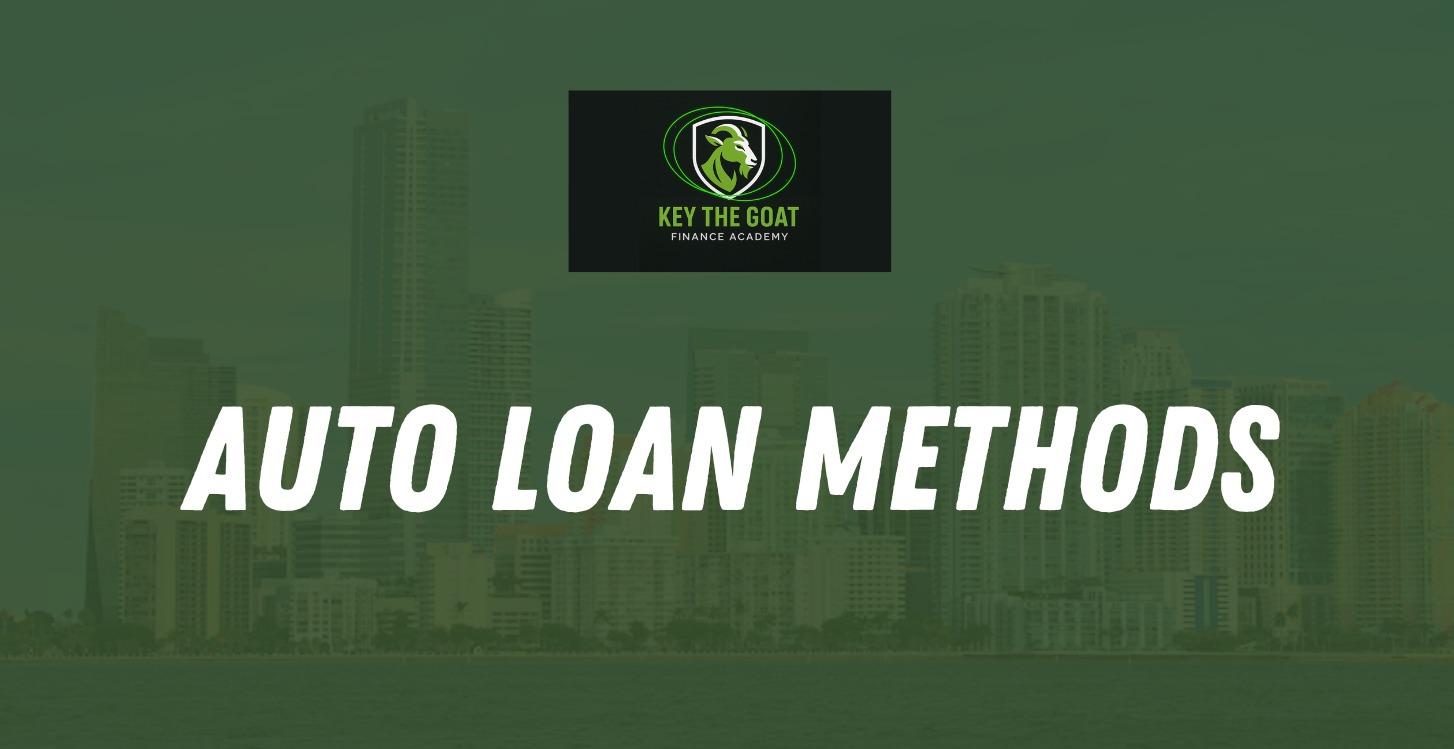 Auto Loan Methods