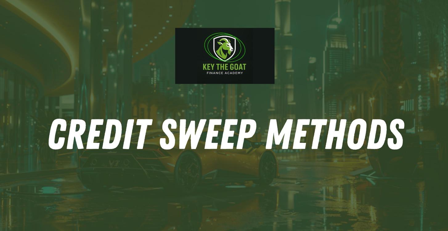 Credit Sweep Methods