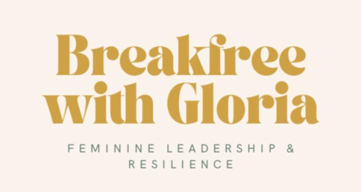Break Free With Gloria
