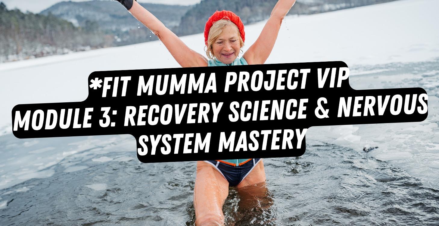 Module 3:Recovery Science & Nervous System Mastery