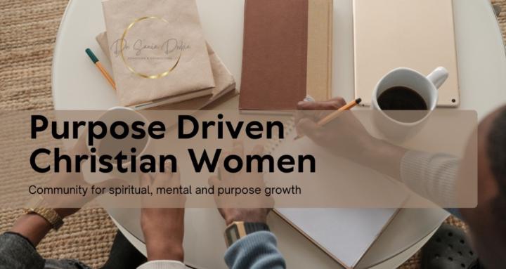 Purpose Driven Christian Women