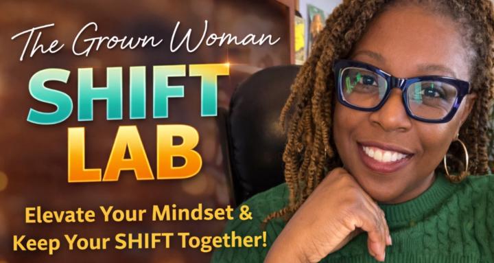 Grown Woman Shift Lab