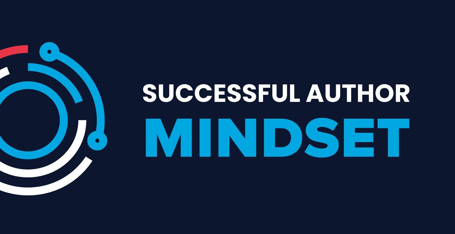 The Successful Author Mindset