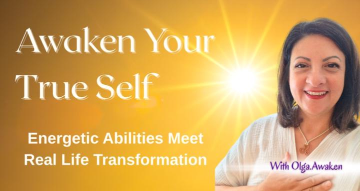 Awaken Your True Self